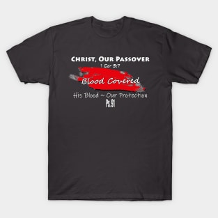 Christ our Passover & Protection T-Shirt